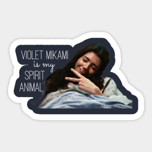 Violet is my Spirit Animal Sticker